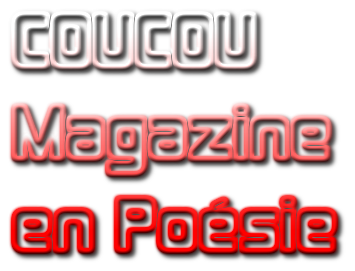 Coucou Magazine en Poésie